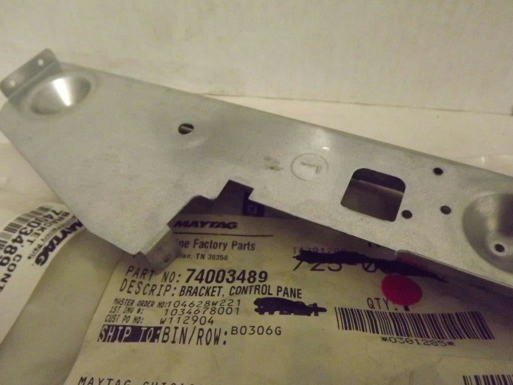 MAYTAG WHIRLPOOL STOVE 74003489 CONTROL PANEL BRACKET NEW MAYTAG WHIRLPOOL STOVE 74003489 CONTROL PANEL BRACKET NEW